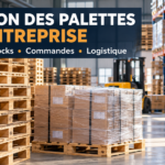 Gestion des palettes en entreprise : comment optimiser les achats, les stocks, les commandes et la logistique ?